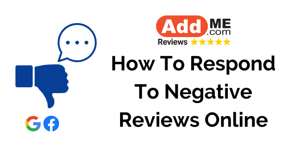 How To Respond To Negative Reviews Online