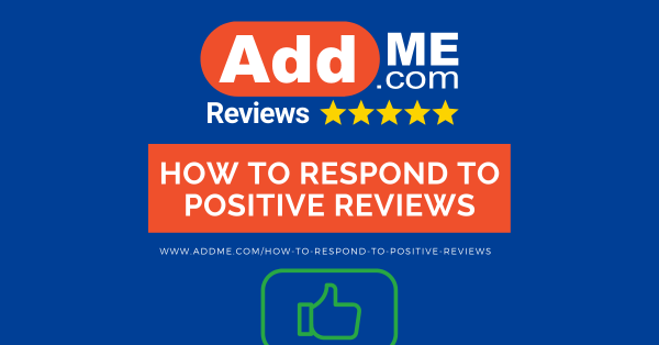 How To Respond To Positive Reviews